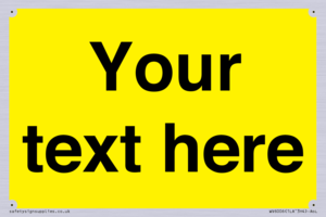 Custom Warning: Blank (yellow) sign
